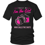 Limited Edition - Trust Me I'm The Girl Who Calls The Shots